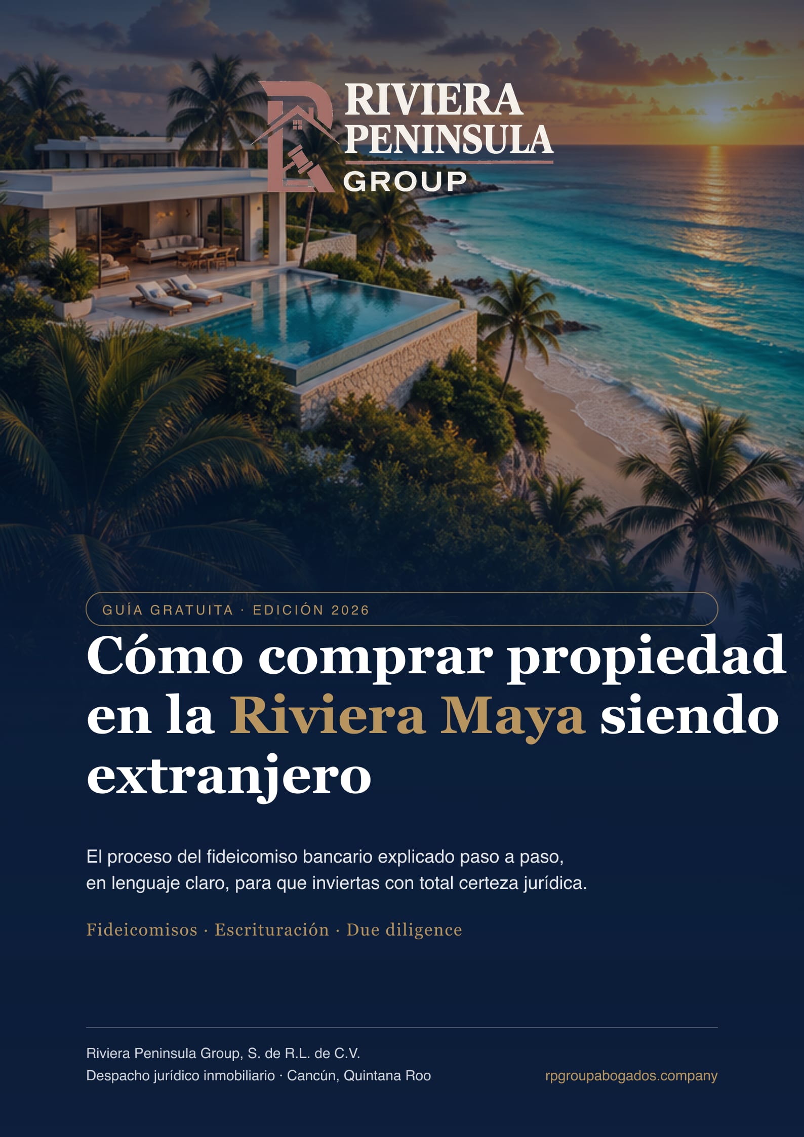 Cómo comprar propiedad en la Riviera Maya siendo extranjero
